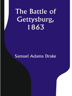 cover image of The Battle of Gettysburg, 1863